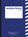 Byggdagbok A4 60 dagars